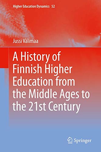 Buy A History of Finnish Higher Education from the Middle Ages to the 21st Century — BookShops.in