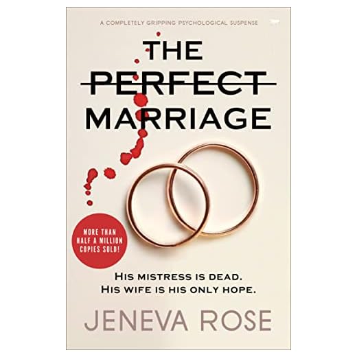 The Perfect Marriage: a completely gripping psychological suspense
