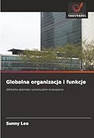 Globalna organizacja i funkcje (Polish Edition) 6202336862 Book Cover