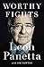 Worthy Fights: A Memoir of Leadership in War and Peace