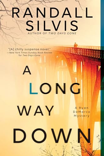 A Long Way Down: A Literary Thriller (Ryan DeMarco Mystery, 3)