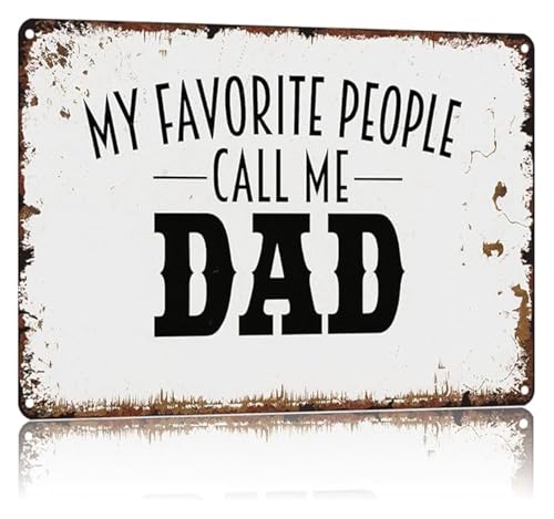 Generic Witty Father Sign My Favorite People Call Me Dad Vintage Aluminum Metal Sign for Man Cave Decor Garage Wall Hanging Pati