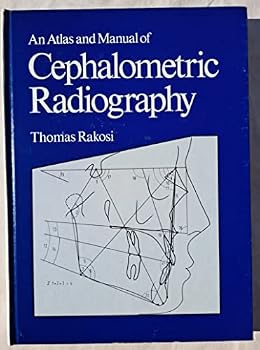 Hardcover Atlas and Manual of Cephalometric Radiography. Tr by R.E.K. Meuss. Tr of: Atlas Und Anleitung Zur Praktischen Fernrontgenanalyse Book