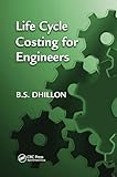 Life Cycle Costing for Engineers