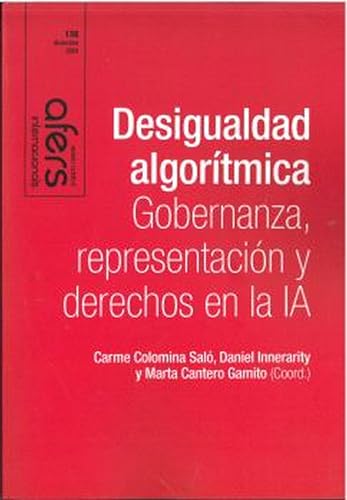 REVISTA CIDOB D' AFERS 138 DICIEMBRE 2024: Gobernanza, representación y derechos en la IA (Revista CIDOB d'Afers Internacionals)