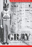 Dress Gray 0615330541 Book Cover