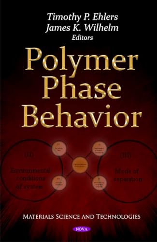 Polymer Phase Behavior (Materials Science and Technologies) view 2