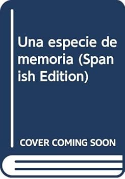 Hardcover Una Especie de Memoria Book