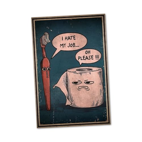 I Hate My Job Cartello divertente idea regalo – per WC e bagni – 20 x 30 cm Forex in 3 mm di spessore
