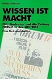  Wissen ist Macht. FDJ, Studenten und die Zeitung FORUM in der SBZ/DDR. Eine Dokumentation