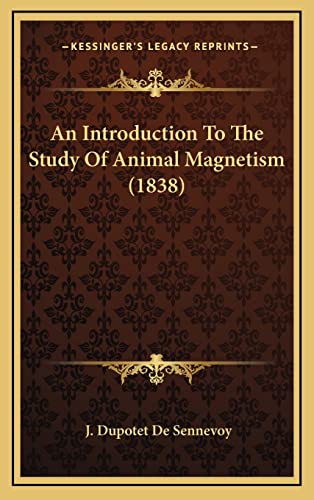 An Introduction To The Study Of Animal Magnetism (1838)