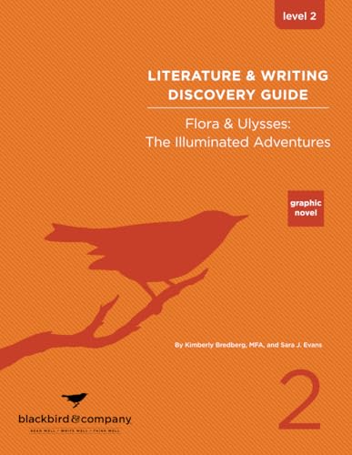 Literature & Writing Discovery Guide: Flora & Ulysses: The Illuminated Adventures