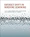Dataset Shift in Machine Learning (Neural Information Processing series)
