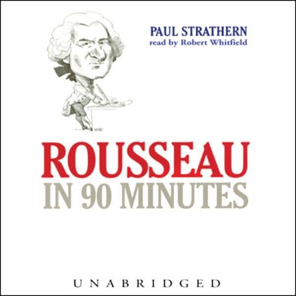 Cover art for Rousseau in 90 Minutes