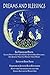 Dreams and Blessings: Six Visionary Poets: Lisha Adela Garcia Jennifer Read Hawthorne Anna Kodama Nancy Lee Melmon Angie Minkin Suzanne Dudley