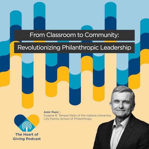 From Classroom to Community: Revolutionizing Philanthropic Leadership Podcast Por  arte de portada