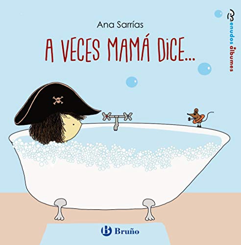 A veces mamá dice... (Castellano   A PARTIR DE 3 AÑOS   ÁLBUMES   Otros álbumes)