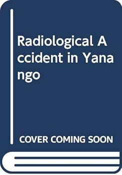 Paperback The Radiological Accident in Yanango Book