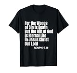 Word of God Romans 6:23 Wages Of Sin, Share Our Blessing T-Shirt