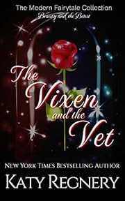 The Vixen and the Vet: (inspired by