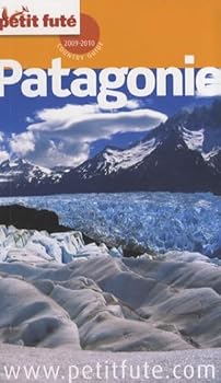 Paperback patagonie 2009-2010 petit fute [French] Book
