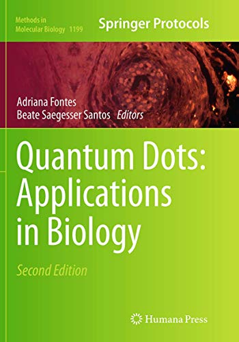 Quantum Dots: Applications in Biology (Methods in Molecular Biology, 1199)