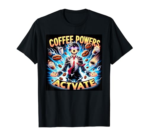 COFFEE POWER ACTIVATE - Anime-Design - ITALY DESIGN T-Shirt