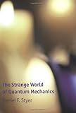  Strange World of Quantum Mechanics