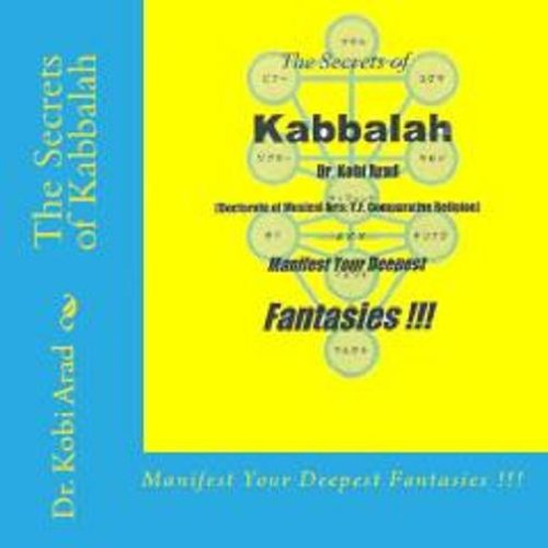 The Secrets of Kabbalah - Manfiest Your Deepest Fantasies (1) - Kindle ...