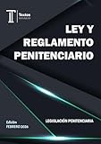  LEY Y REGLAMENTO PENITENCIARIO. LEGISLACIÓN PENITENCIARIA. Textos LEGALES.: 2ª Edic. Ley Orgánica 1/1979, de 26 de septiembre, General Penitenciaria; ... que se aprueba el Reglamento Penitenciario.