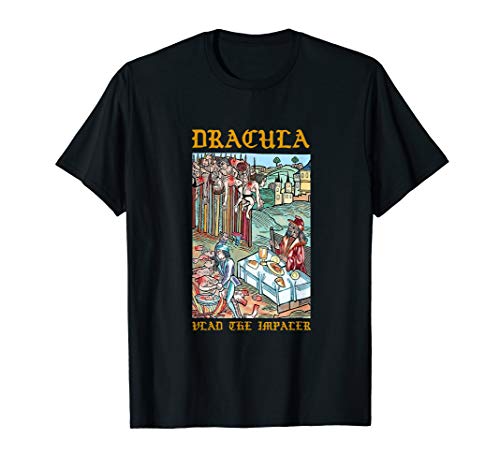 Dracula - Vlad the Impaler T-shirt Great gift idea! Dracula - Vlad the Impaler T-shirt Great gift idea!