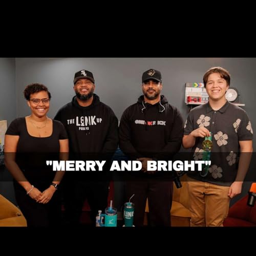 Episode 151 | &ldquo;Merry & Bright&rdquo;