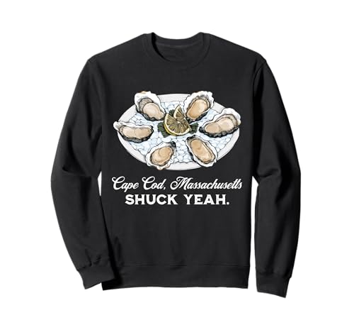 Cape Cod, Massachusetts Lustiger Shuck Yeah Urlaub Sweatshirt