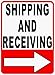 Shipping and Receiving Sign. Right Arrow. 9x12 Metal Warehouse Ship Receive Loading Dock