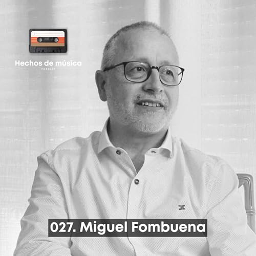 027. Miguel Fombuena