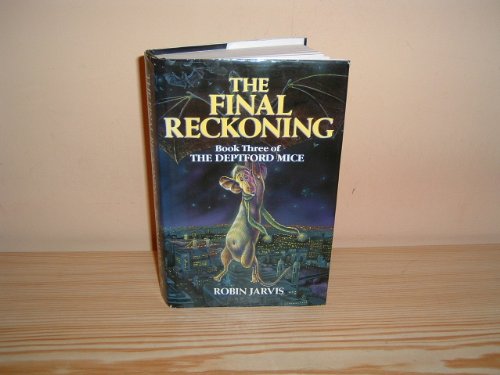 The Final Reckoning (Deptford Mice) 0750002719 Book Cover