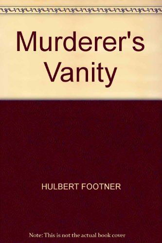 Murderer's Vanity B0026Q37B0 Book Cover