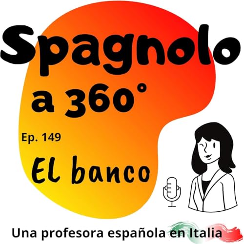 Ep.149 El banco