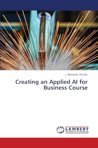 Creating an Applied AI for Business Course