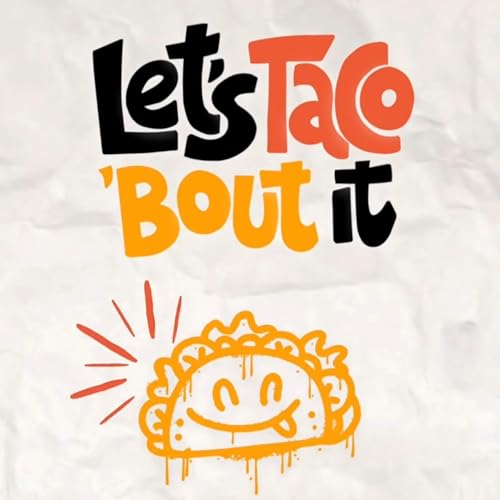 Let's Taco 'Bout It Titelbild