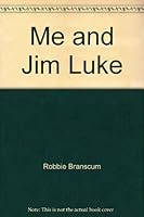 Me and Jim Luke 0380003546 Book Cover
