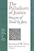 The Palladium of Justice: Origins of Trial by Jury