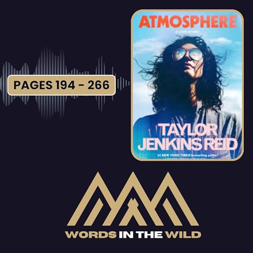 Atmosphere by Taylor Jenkins Reid | Pages 194 - 266