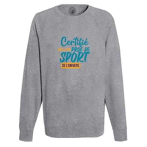 Sweatshirt Homme Meilleur Prof de Sport Idée Cadeau Originale pour Fin d'Année Scolaire