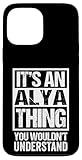 Photo Gallery it s an alya thing you wouldn t understand first name custodia per iphone 13 pro max Photo Gallery it s an alya thing you wouldn t understand first name custodia per iphone 13 pro max