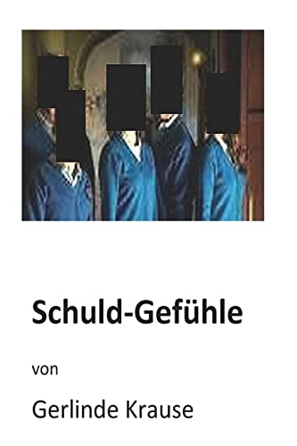 Schuld-Gefuehle (German Edition)
