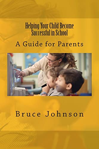 Helping Your Child Become Successful in School:... 1502723808 Book Cover