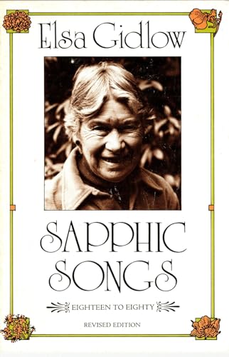 Sapphic Songs: Eighteen to Eighty: Revised Edition