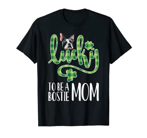 Boston Terrier Mom Gifts Irish Bostie Dueño Lucky Mama Camiseta