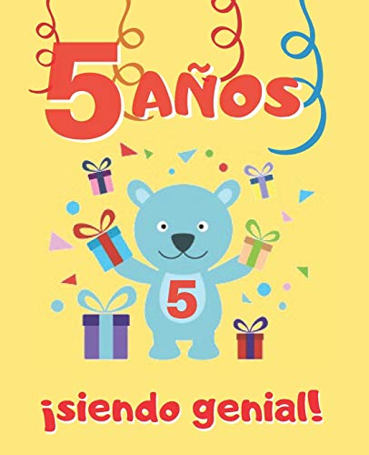 5 AÑOS SIENDO GENIAL: LINDO CUADERNO INFANTIL DE DIBUJOS PARA COLOREAR DE FIESTAS DE CUMPLEAÑOS Y DE ANIMALES